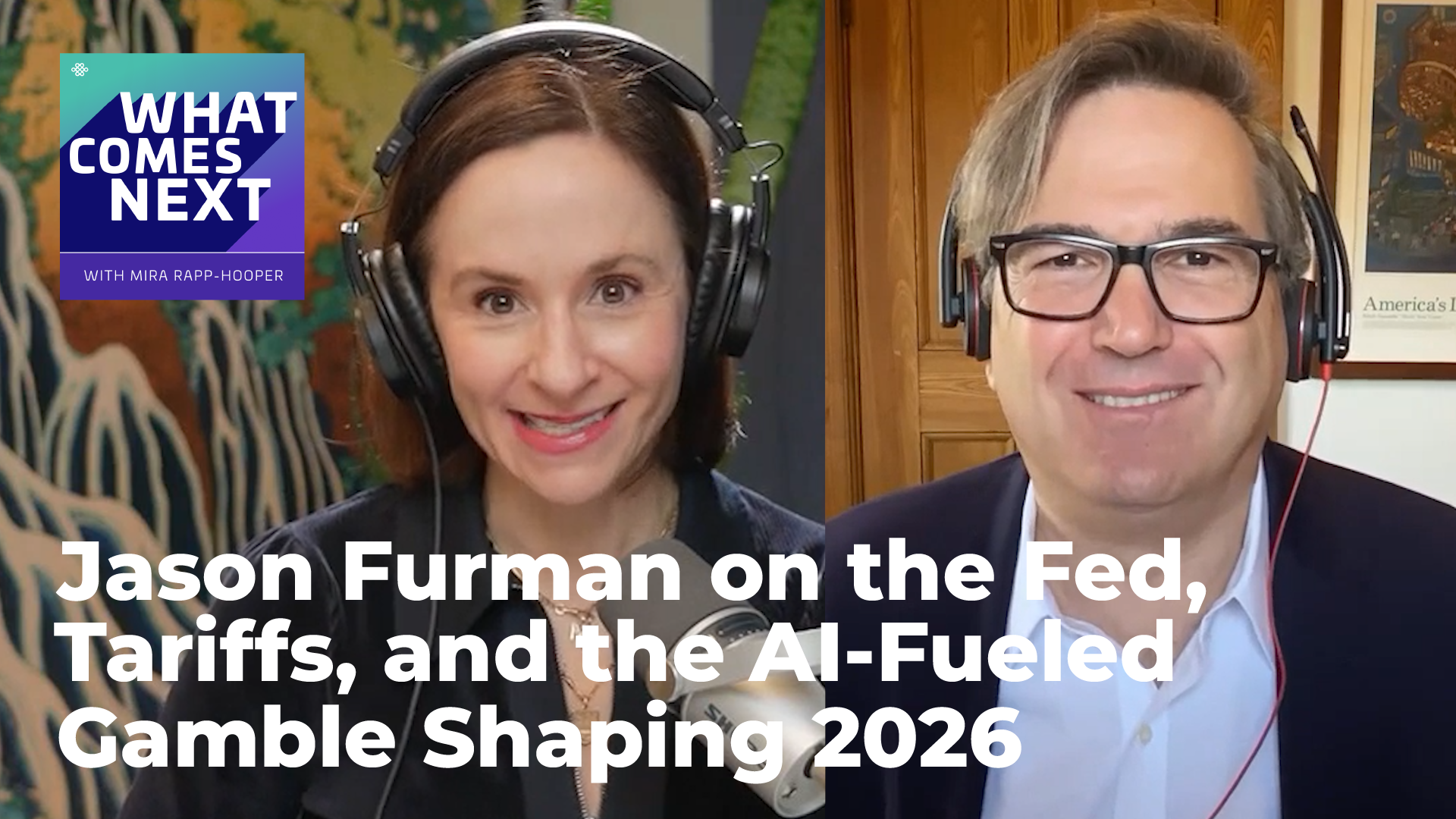 Jason Furman on the Fed, Tariffs, and the AI-Fueled Gamble Shaping 2026