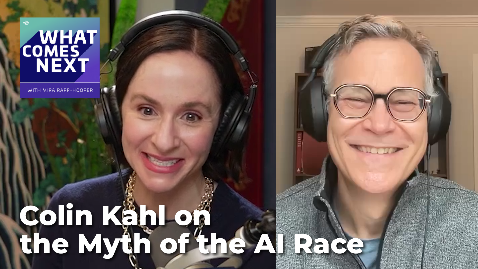  Colin Kahl on The Myth of the AI Race