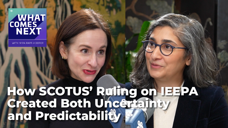  How SCOTUS’ Ruling on IEEPA Created Both Uncertainty and Predictability